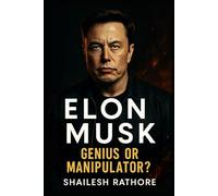 ELON MUSK: Genius or Manipulator?