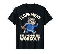 Elopement The Unexpected Workout Analista De Conducta Camiseta