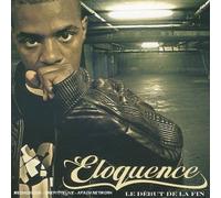 Eloquence - Le Début De La Fin