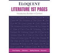 ELOQUENT Literature 1st Pages: Vocabulary Builder in Context of Classic Novels (Hard, Difficult & Very Challenging Word Searches for Thinkers)