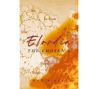 Elordia: The Chosen 6: Elordia book 1 (Elodria)