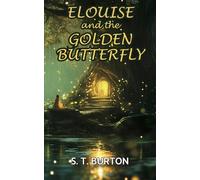Elouise and the Golden Butterfly