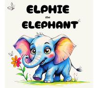 Elphie The Elephant (Pinkamonster & Friends)