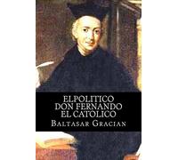 ElPolitico Don Fernando el Catolico