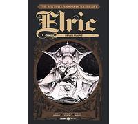 Elric. The Michael Moorcock library. Elric di Melniboné (Vol. 1) (Cosmo fantasy)