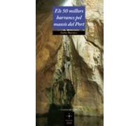 Els 50 Millors Barrancs Pel Massis Del Port