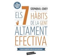 Els 7 Hàbits De La Gent Altament Efectiva: Lliçons magistrals sobre el canvi personal (LABUTXACA)