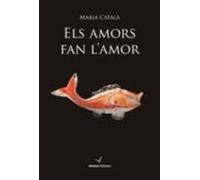 Els Amors Fan Lamor