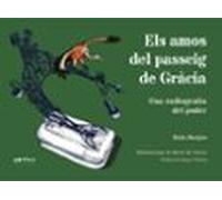 els amos del passeig de gracia: una radiografia del poder