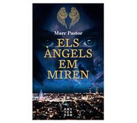 Els Angels Em Miren (NOVEL-LA)