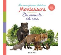 Els animals del bosc. La meva primera biblioteca Montessori: Amb solapes de roba i fotografies reals