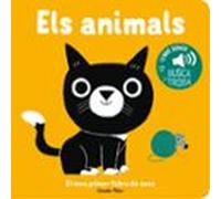 Els animals. El meu primer llibre de sons (Llibres de sons)