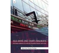 Els Anys (no Tant) Daurats: Del Somni Andorrà A La Crisi Dels Paradisos Fiscals I Més Enllà