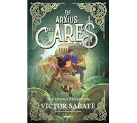 Els arxius de l’Ares 2 - Una aliança inesperada (Montena)