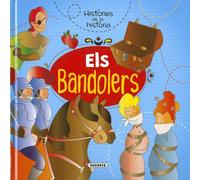 Els bandolers (Històries de la història)