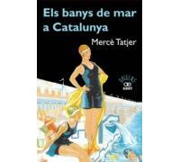 Els banys de mar a Catalunya