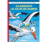 Els barrufets i el vol de les cigonyes: 38 (Les aventures dels Barrufets)