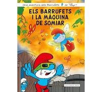 Els barrufets i la màquina de somiar: 37 (Les aventures dels Barrufets)