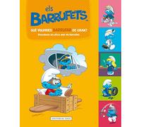 Els Barrufets. Que voldries Barrufar de gran?. Coneix els oficis de la mà dels Barrufets: 4 (El meu primer llibre dels Barrufets)