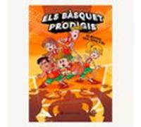 Els bàsquet prodigis 2 - El misteri dels Joves d'Or: El bàsquet mai havia estat tan divertit! Un equip de bàsquet insòlit, amistat i molt d'humor. A partir de 8 anys.