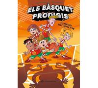Els bàsquet prodigis 2 - El misteri dels Joves d'Or: El bàsquet mai havia estat tan divertit! Un equip de bàsquet insòlit, amistat i molt d'humor. A partir de 8 anys.