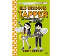 Els bessons Tapper revolucionen Internet (Els bessons Tapper 4) (Infantil català)