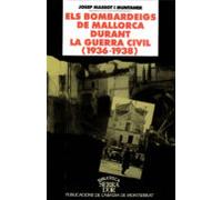 Els Bombardeigs De Mallorca Durant La Guerra Civil (1936-1938)