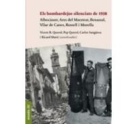 Els Bombardejos Silenciats De 1938: Albocasser Ares Del Maestrat Benas