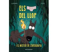 Els calçotets del llop 8 – El misteri de l'ortografia (Lobo Calzoncillos) – Norma Editorial