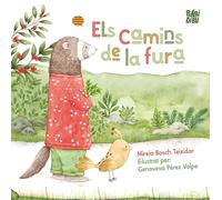 Els camins de la fura (LA CASITA ESDRUJULA)