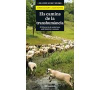 Els camins de la transhumància: 20 itineraris de senderisme amb històries i costums: 32 (Azimut Turisme)