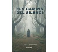 Els Camins Del Silenci
