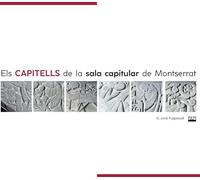 Els Capitells De La Sala Capitular De Montserrat: 1 (Llibres del Mil·lenari)