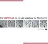 Els Capitells De La Sala Capitular De Montserrat