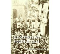 Els castells dels Xiquets de Valls (Exhaurit) (L'Aixecador)