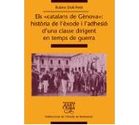 Els Catalans De Genova: Historia De Lexode I Ladhesio Duna Cla Sse Dir