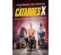 Els Catarres X: Secrets i confessions d'una dècada salvatge (Divulgació)