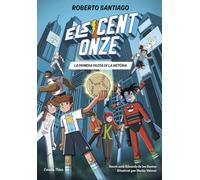 Els Cent Onze 2. La primera pilota de la història (Els Onze)