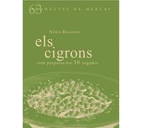 Els Cigrons: Com Preparar-los 10 Vegades