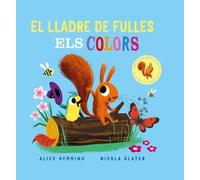 Els colors. El lladre de fulles | Alice Hemming, Nicola Slater