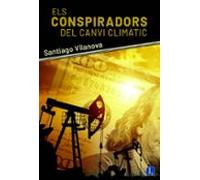 Els conspiradors del canvi climàtic