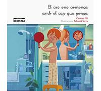 Els cos ens comença amb el cap que pensa: 1 (Rimar i somiar)