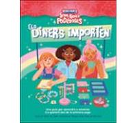 Els Diners Importen (som Noies Poderoses)
