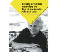 Els dos principals consellers de Mercè Rodoreda:Obiols i Sales
