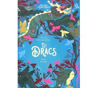 Els dracs: 4 (Enciclopèdia d'Éssers Màgics)