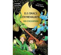 Els dracs entremaliats, 4. Els dracs entremaliats van d'acampada (Catalá - A PARTIR DE 8 ANYS - PERSONATGES - Els dracs entremaliats)