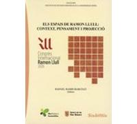 els espais de ramon llull: context pensament i projecció