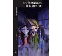 Els fantasmes de Bloody Hill: 5 (Micalet de Por)