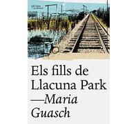 Els fills de Llacuna Park (L?ALTRA)