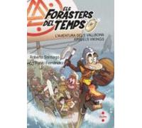 Els Forasters del temps 11: L'aventura dels Vallbona amb els vikings